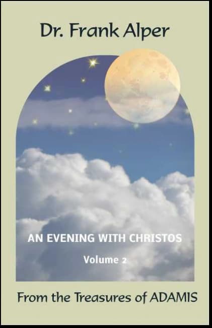Cover of “An Evening with Christos”, volume 2, by Dr. Frank Alper.