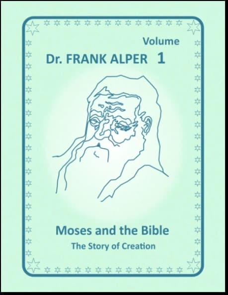 Cover of “Moses and the Bible”, volume 1, by Dr. Frank Alper.
